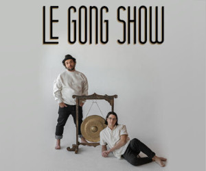 Podcast Le Gong Show
