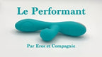 Le Performant par Eros et Compagnie - fr